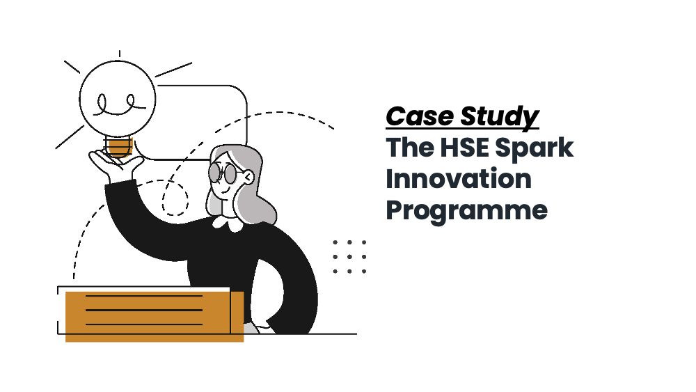 Case study image, with illustration of a woman holidng a light bulb, to the right the words: Case Study, The HSE Spark Innovation Programme